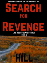 Irene Hill — Joe Higgins Search 03-Search for Revenge
