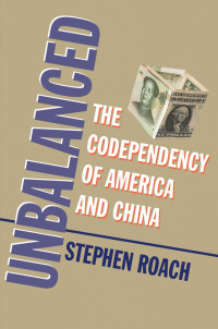 Stephen Roach — Unbalanced