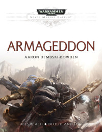 Aaron Dembski-Bowden — Armageddon