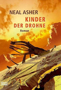 Neal Asher — Kinder der Drohne