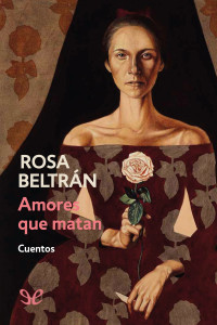 Rosa Beltrán — Amores que matan