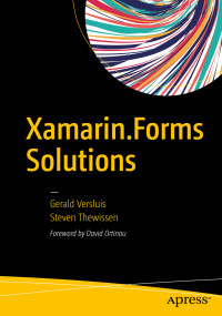 Gerald Versluis & Steven Thewissen — Xamarin.Forms Solutions