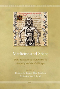 Land, Karine van 't., Nijdam, Han., Baker, Patricia Anne. — Medicine and Space