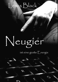 Lewis  Black — Neugier