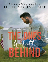 Heather D'Agostino — The Ones He Left Behind