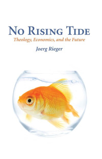 Rieger, Joerg.; — No Rising Tide