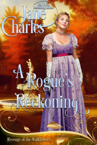 Jane Charles & Wallflowers Revenge — A Rogue's Reckoning