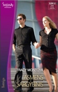 Tracy Montoya [Montoya, Tracy] — Asmens sargybinis