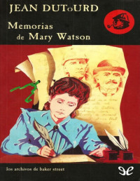 Jean Dutourd — Memorias De Mary Watson