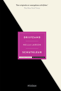 Nella Larsen — Drijfzand & Schutkleur