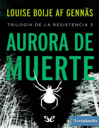 Louise Boije af Gennäs — AURORA DE MUERTE