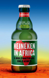 Olivier van Beemen — Heineken in Africa