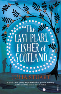 Julia Stuart — The Last Pearl Fisher of Scotland