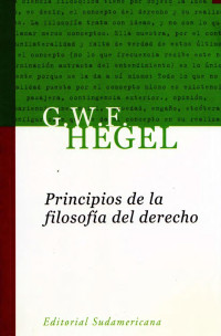 G.W.F. Hegel — Principios de la filosofia del Derecho