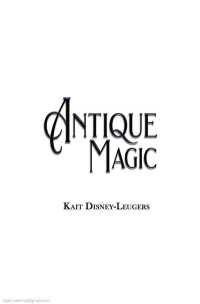 Kait Disney-Leugers — Antique Magic