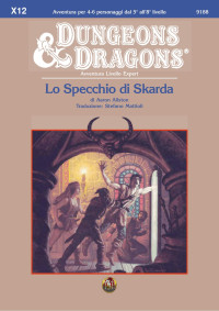 Aaron Allston — Lo Specchio di Skarda Dungeons & Dragons