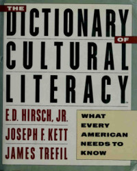 E. D., Jr., et al. Hirsch — The Dictionary of Cultural Literacy: What Every American Needs to Know