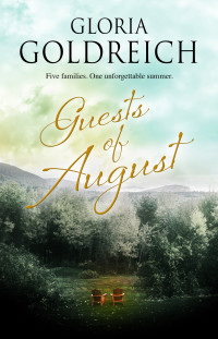 Gloria Goldreich — Guests of August