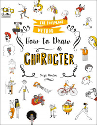 Soizic Mouton — How to Draw a Character The Foolproof Method