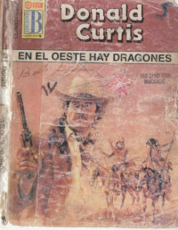 Donald Curtis — En el oeste hay dragones