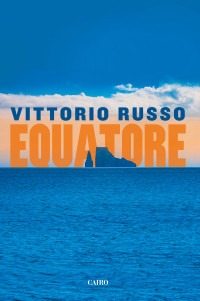 Vittorio Russo — Equatore