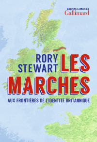 Rory Stewart — Les Marches
