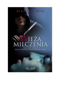 Mróz Remigiusz (Ove Logmansbo) — Wieża milczenia