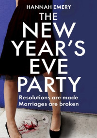 Hannah Emery — The New Year’s Eve Party
