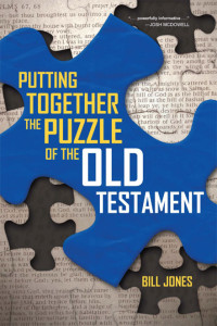 Jones, Bill; — Putting Together the Puzzle of the Old Testament