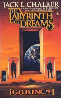 Jack L Chalker — The Labyrinth of Dreams