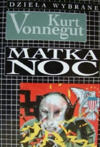 Vonnegut Kurt — Matka Noc