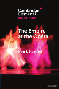 Mark Everist — The Empire at theŁOpŁra