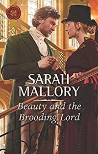 Sarah Mallory — Beauty and the Brooding Lord