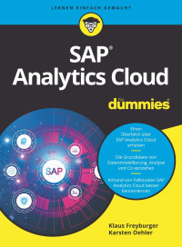 Karsten Oehler, Klaus Freyburger — SAP Analytics Cloud für Dummies