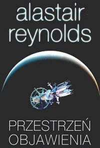 Alastair Reynolds — Przestrzeń Objawienia