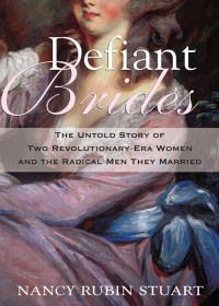 Nancy Rubin Stuart — Defiant Brides