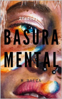 M. Baeza — Basura mental