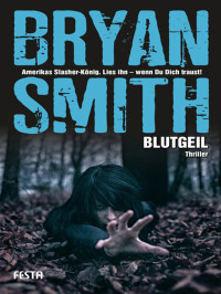 Bryan Smith — Blutgeil