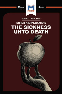 Shirin Shafaie — An Analysis of Søren Kierkegaard’s: The Sickness Unto Death