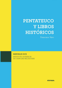 Francisco Varo Pireda — Pentateuco y libros históricos