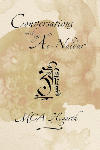 M.C.A. Hogarth — Conversations with the Ai-Naidar