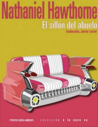 Nathaniel Hawthorne — La silla del abuelo