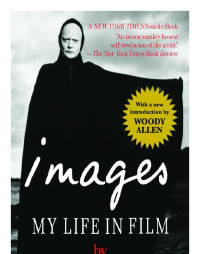 Bergman, Ingmar — Images · My Life in Film