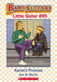 Martin, Ann M. — [Baby-Sitters Little Sister 95] • Karen's Promise