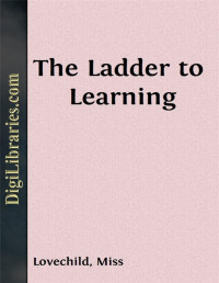 Miss Lovechild — The Ladder to Learning