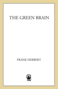 Frank Herbert — The Green Brain