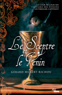 Hubert-Richou — Le Sceptre et le Venin