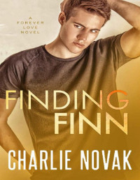 Charlie Novak — Finding Finn (Forever Love Book 2)