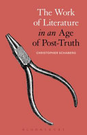 Christopher Schaberg — The Work of Literature In an Age of Post-Truth