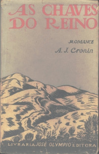 A. J. Cronin — As Chaves do Reino